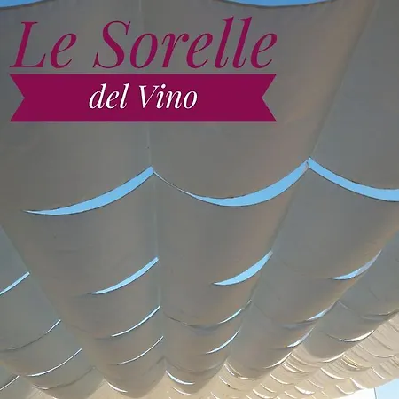 Le Sorelle Del Vino Κατάλυμα σε φάρμα *